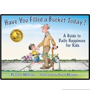 BUNDLE & SAVE 🎉 Have You Filled a Bucket Today? Softcover Book by Carol McCloud